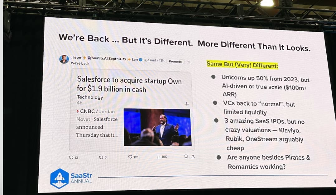 SaaStr Annual slide headed 'We're back, but it's different', showing the Salesforce acquisition of Own beside notes on unicorns, VC funding and 2024 SaaS IPOs