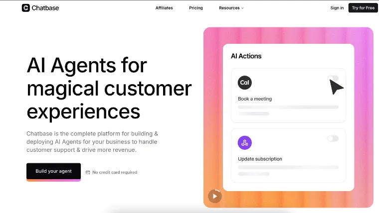 The Chatbase homepage, headed 'AI Agents for magical customer experiences', with an AI Actions panel alongside